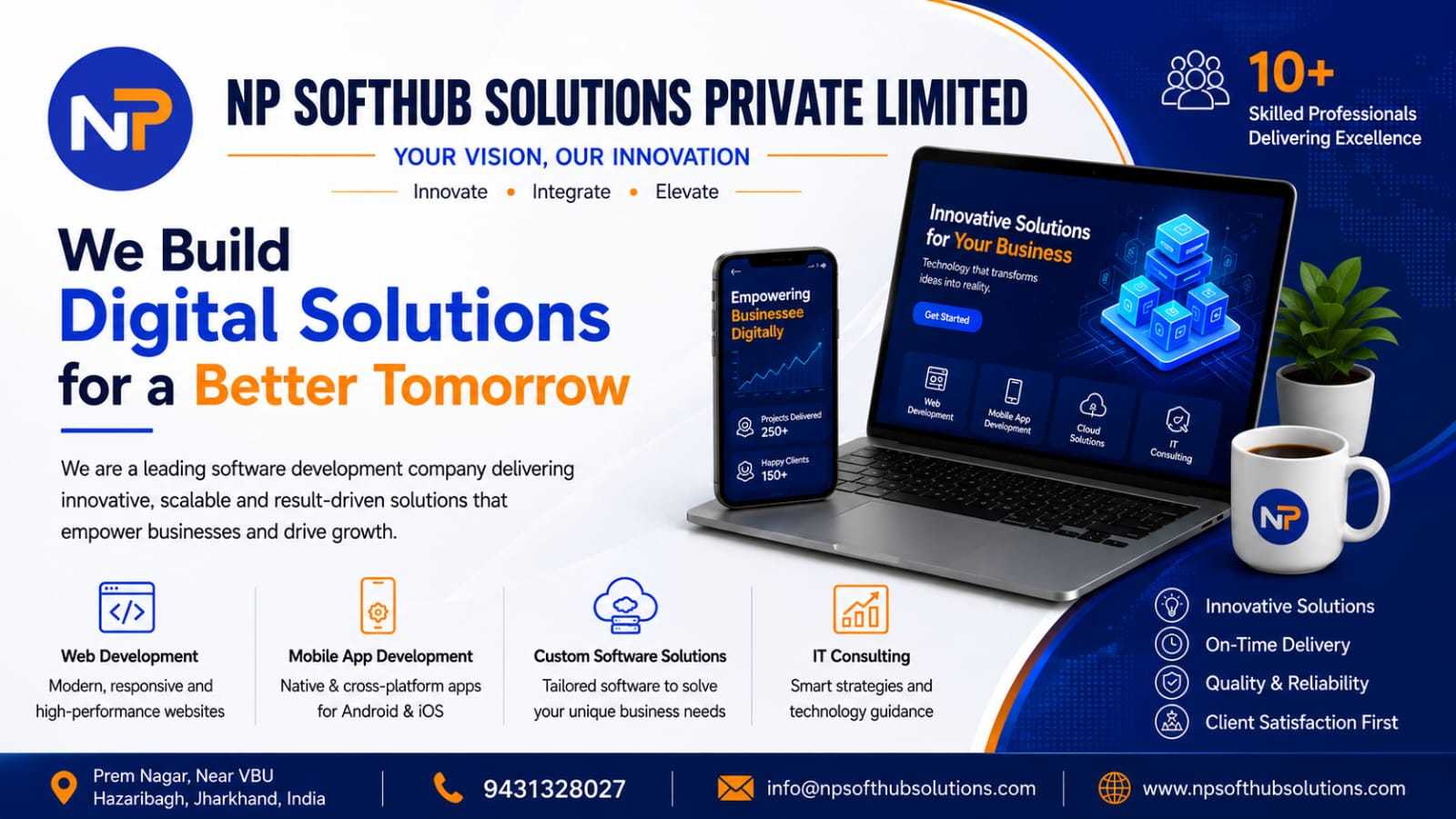 We Build Digital Solutions for a Better Tomorrow